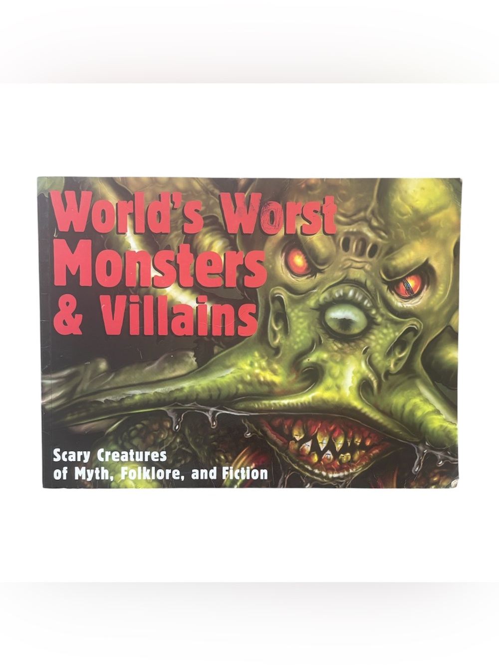 World’s Worst Monsters & Villains by Kieron Connolly